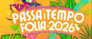 Passa Tempo Folia 2026